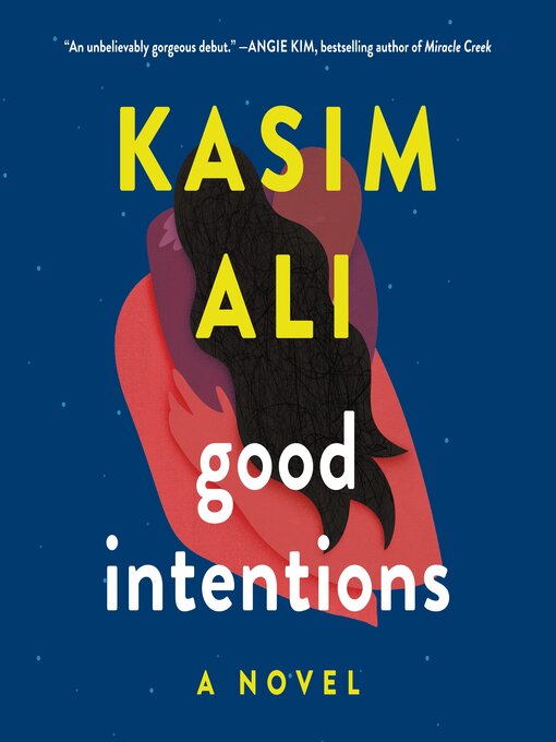 Title details for Good Intentions by Kasim Ali - Available